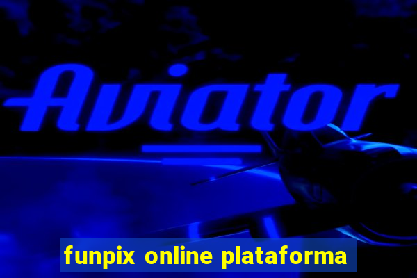 funpix online plataforma